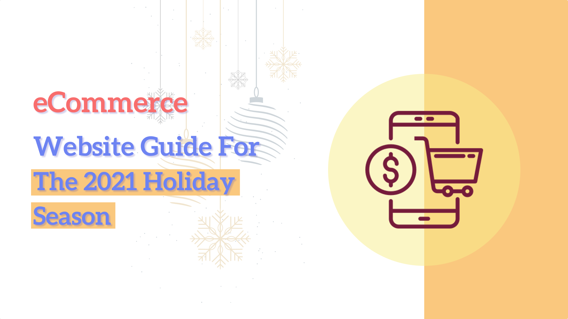 ECommerce Website Guide For The Holiday Season Top Steps Tips